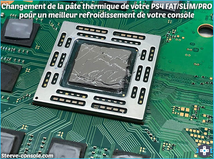 Réparation PS4 bruyante surchauffe nettoyage pâte thermique Paris