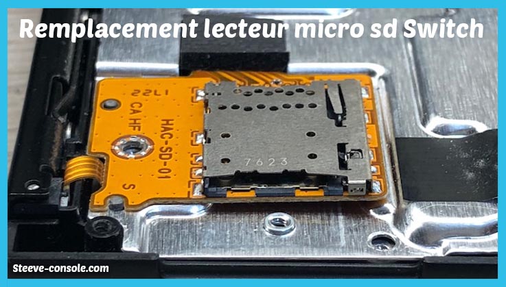 Réparation lecteur de carte micro sd Nintendo Switch